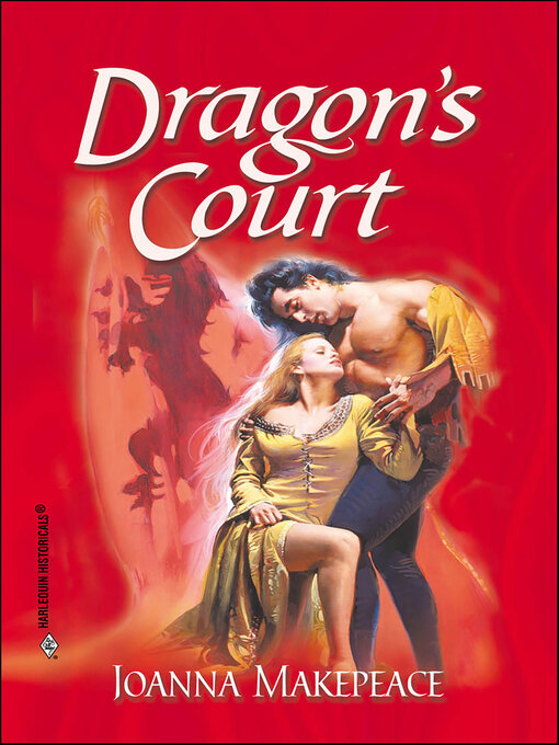 Title details for Dragon's Court by Joanna Makepeace - Available